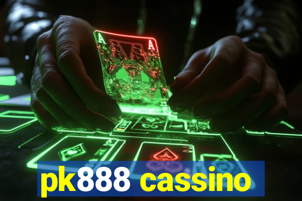 pk888 cassino